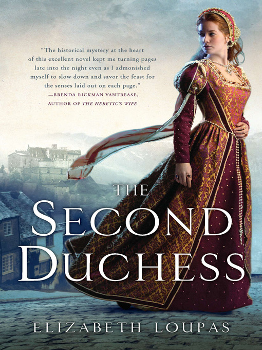 Title details for The Second Duchess by Elizabeth Loupas - Available